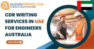 CDR Writing Services In UAE For Engineers Australia – AustraliaCDRHelp.com