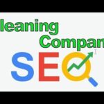 Cleaning Company SEO: A Smart Way to Outrank Rivals