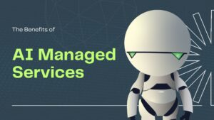 How to Align AI Managed Services with Your Business Goals