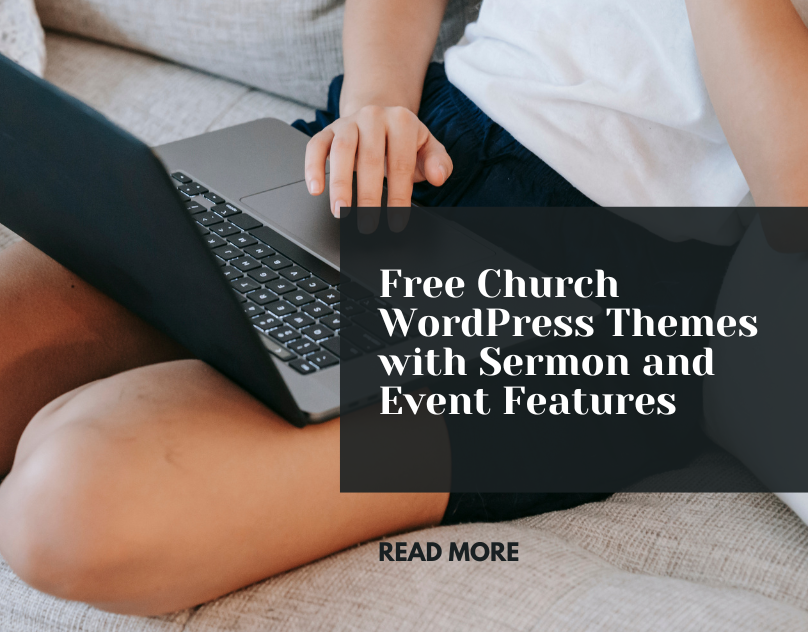 Free Church WordPress Themes with Sermon and Event Features