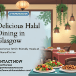 Uncover the Best Family Restaurant in Glasgow: A Guide to Halal Cuisine for the Whole Family