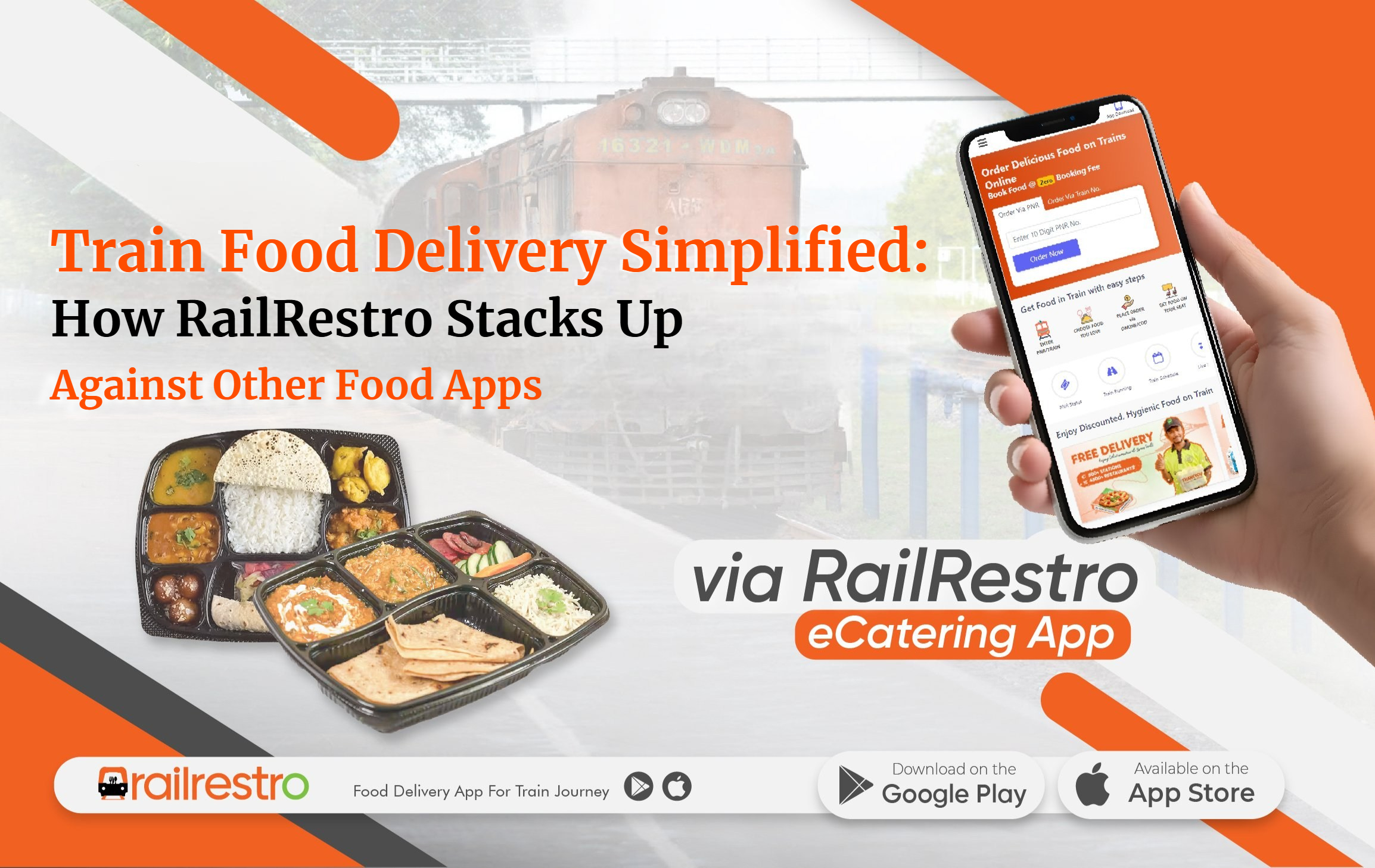 Train Food Delivery Simplified: How RailRestro Stacks Up Against Other Food Apps