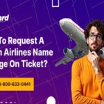 How To Request A Latam Airlines Name Change On Ticket?