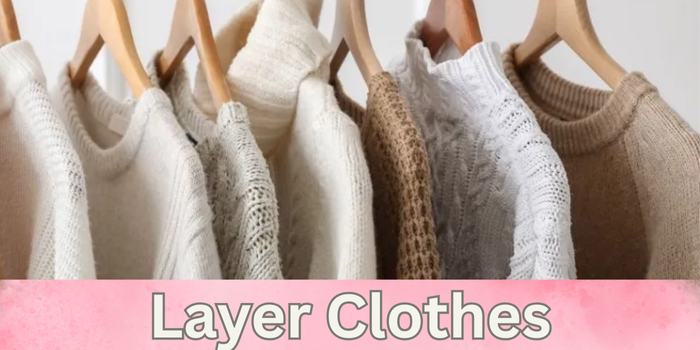 Layer Clothes