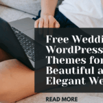 Free Wedding WordPress Themes for Beautiful and Elegant Websites