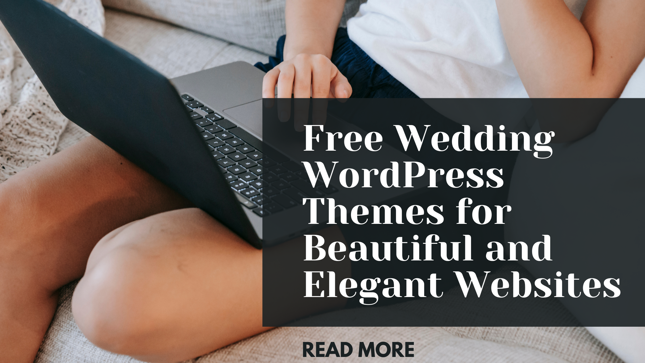 Free Wedding WordPress Themes for Beautiful and Elegant Websites