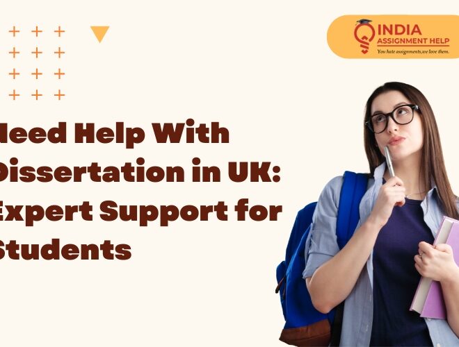 Need Help With Dissertation in UK: Expert Support for Students