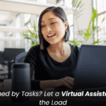Overwhelmed by Tasks? Let a Virtual Assistant Lighten the Load
