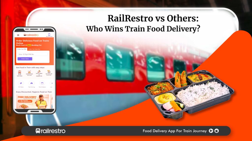 RailRestro vs Others Who Wins Train Food Delivery