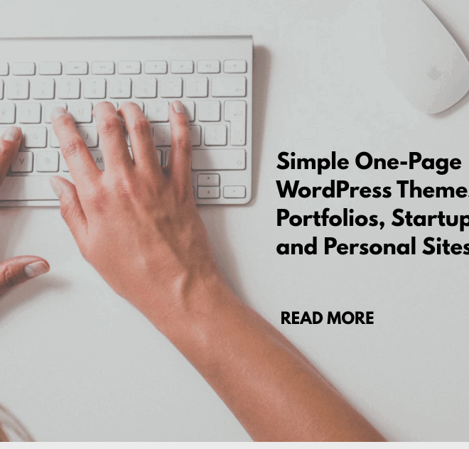 Simple One-Page WordPress Themes for Portfolios, Startups, and Personal Sites