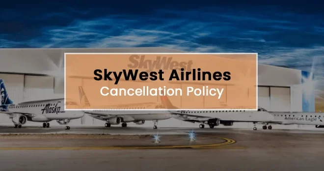 SkyWest Airlines Cancellation Policy | AirCancellation | +1-888-826-0067