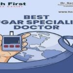 Personalized Diabetes Care by Leading Sugar Specialist Doctor