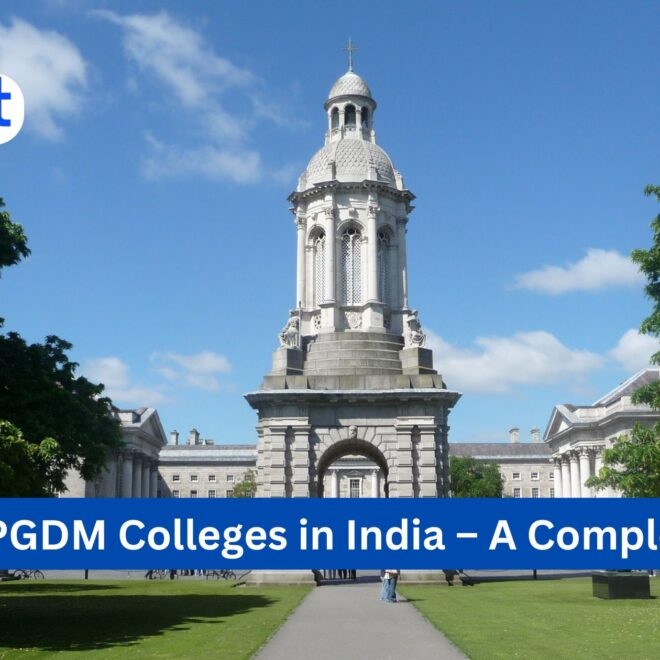 Top 10 PGDM Colleges in India – A Complete Guide