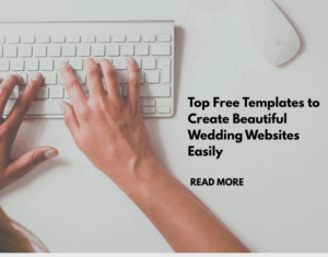 Top Free Templates to Create Beautiful Wedding Websites Easily
