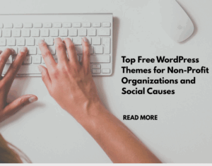 Top Free WordPress Themes for Non-Profit Organizations and Social Causes