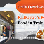 Train Travel Gets Tastier: RailRestro’s Recipe for Food in Train