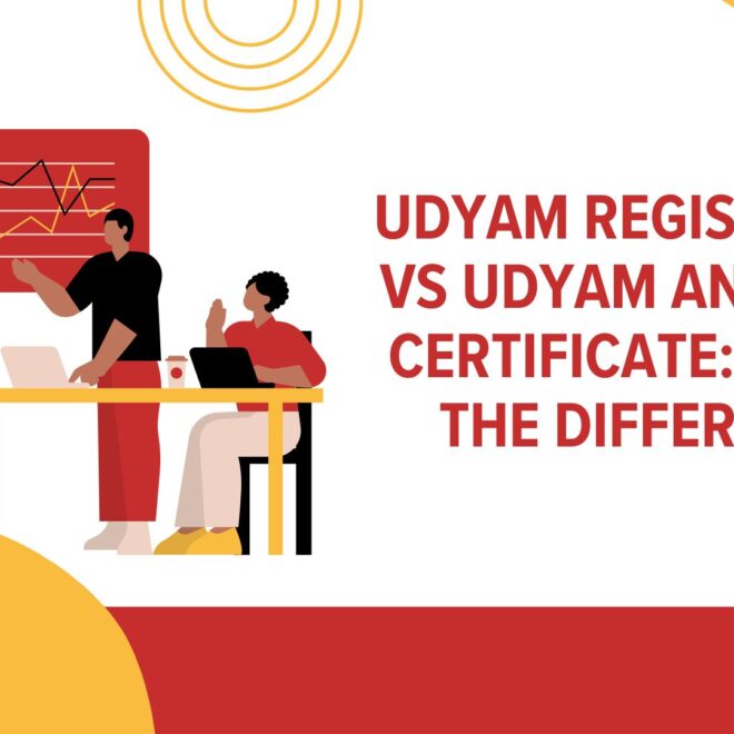 Udyam Registration vs Udyam Annexure Certificate: What’s the difference?