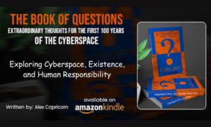 Exploring Cyberspace, Existence, and Human Responsibility