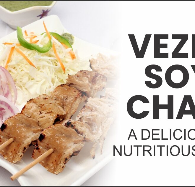 Is Vezlay Soya Chaap Healthy? Nutritional Facts You Should Know