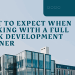 What to Expect When Working with a Full Stack Development Partner