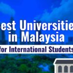 Top 7 Malaysian Universities for International Students in 2025
