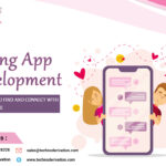 Your Ultimate Guide to Choosing the Best Dating App Development Company in USA
