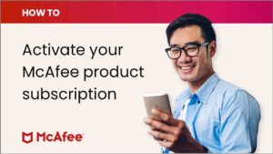 McAfee.com/Activate – Enter 25 Digit Activation Code – McAfee Activate