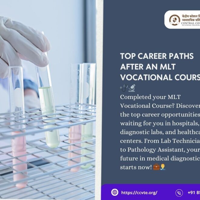 Top Career Opportunities After Completing an MLT Vocational Course
