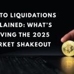 Crypto Liquidations Explained: What’s Driving the 2025 Market Shakeout