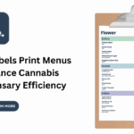 How Labels Print Menus Enhance Cannabis Dispensary Efficiency