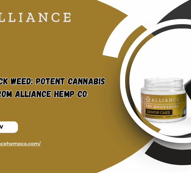 THC Moon Rock Weed: Potent Cannabis Rocks from Alliance Hemp Co