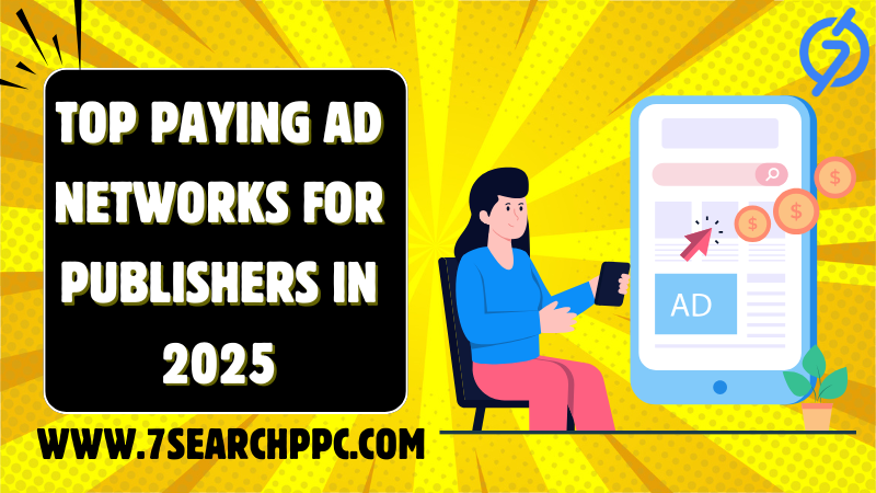 Boost Your Earnings: Explore the Best Top Paying Ad Networks
