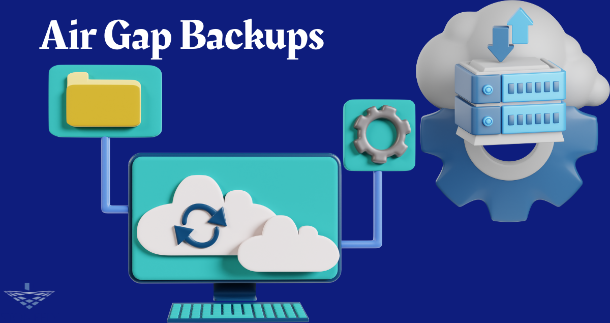 Air Gap Backups