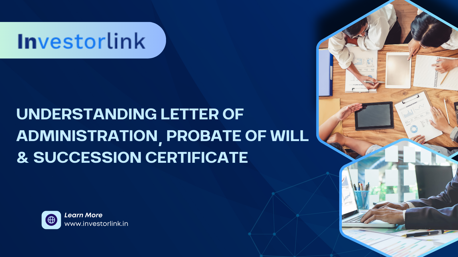 Understanding Letter of Administration, Probate of Will & Succession Certificate