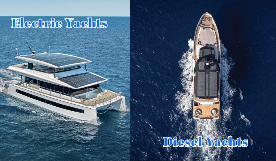 Diesel Yachts vs. Electric Yachts