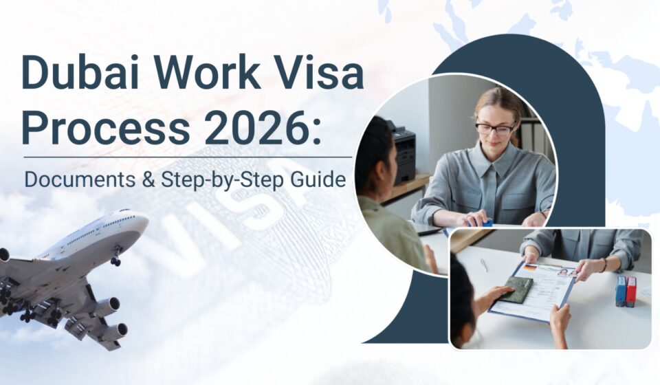 dubai-work-visa-process-2026-documents-and-step-by-step-guide
