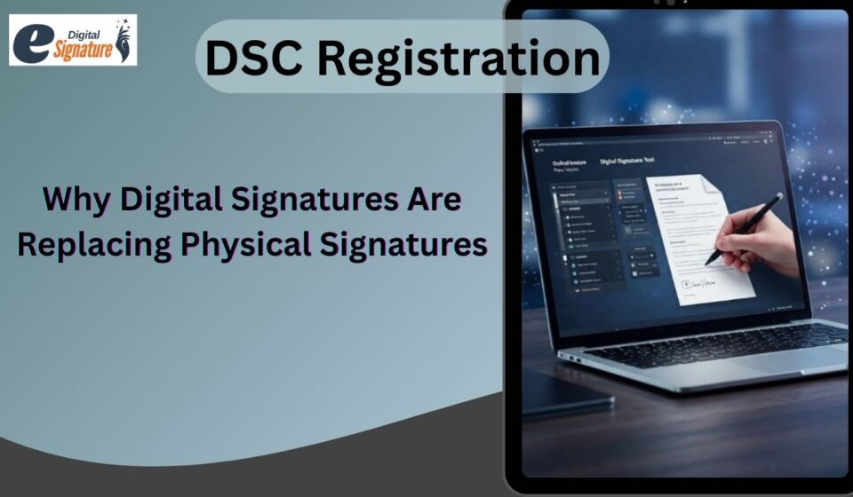 Why Digital Signatures Are Replacing Physical Signatures