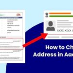 How to Change Address in Aadhar Card